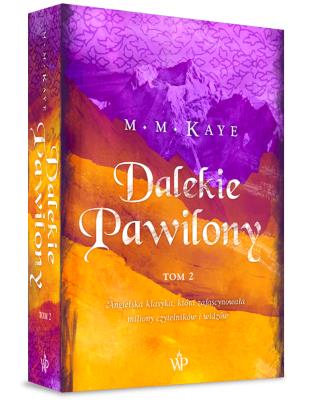 Dalekie Pawilony. Tom 2. Autor: Kaye Mary Margaret. SmakLiter.pl Okładka książki Dalekie Pawilony. Tom 2