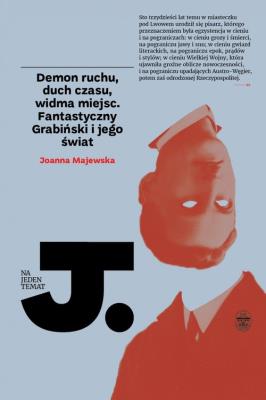 Demon ruchu, duch czasu, widma miejsc. Autor: Majewska Joanna. SmakLiter.pl Okładka książki Demon ruchu, duch czasu, widma miejsc
