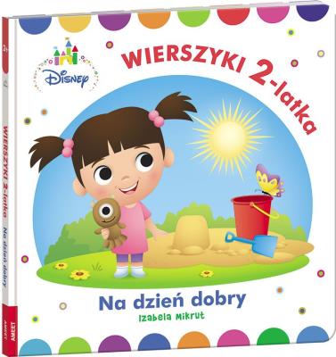 Okładka książki Disney Maluch Wierszyki dwulatka na dzień dobry