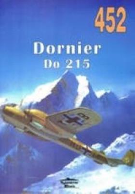 Dornier Do 215 T.452. Autor: Janusz Ledwoch. SmakLiter.pl Okładka książki Dornier Do 215 T.452