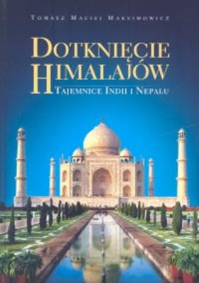 Okładka książki Dotknięcie Himalajów