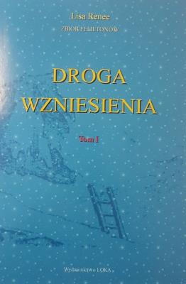 Droga wzniesienia Tom I. Autor: Lisa Renee. SmakLiter.pl Okładka książki Droga wzniesienia Tom I
