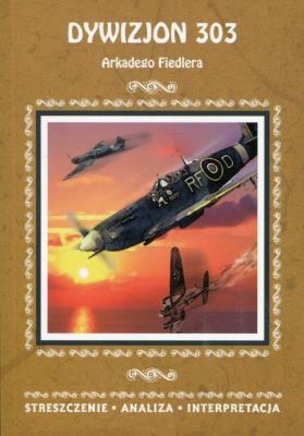 Okładka książki Dywizjon 303 Arkadego Fiedlera