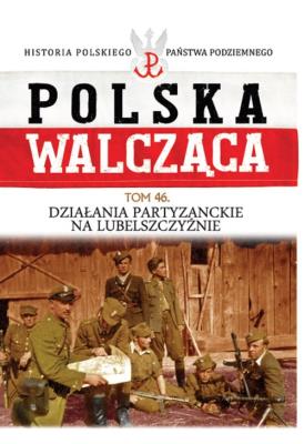 Opakowanie Działania partyzanckie na lubelszczyźnie