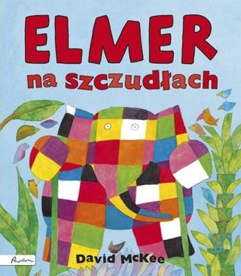 Elmer na szczudłach. Autor: David McKee. SmakLiter.pl Okładka książki Elmer na szczudłach