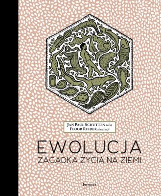 Ewolucja Zagadka życia na ziemi. Autor: JAN PAUL SCHUTTEN. SmakLiter.pl Okładka książki Ewolucja Zagadka życia na ziemi