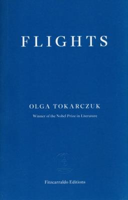 Flights. Autor: Olga Tokarczuk. SmakLiter.pl Okładka książki Flights