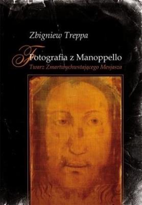 Fotografia z Manoppello. Twarz Zmartwychwstającego. Autor: Zbigniew Treppa. SmakLiter.pl Okładka książki Fotografia z Manoppello. Twarz Zmartwychwstającego