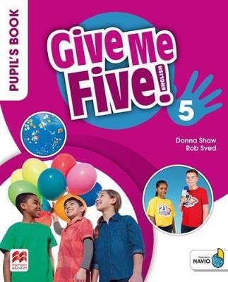 Give Me Five! 5 Pupil's Book Pack MACMILLAN. Autor: Donna Shaw, Donna Shaw. Rob Sved. SmakLiter.pl Okładka książki Give Me Five! 5 Pupil's Book Pack MACMILLAN