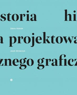 Okładka książki Historia projektowania graficznego