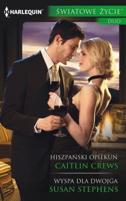 Hiszpański opiekun, Wyspa dla dwojga. Autor: Crews Caitlin, Stephens Susan. SmakLiter.pl Okładka książki Hiszpański opiekun, Wyspa dla dwojga