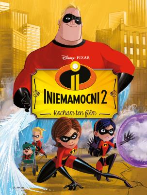 Iniemamocni 2. Kocham ten film. Autor: Paulina Kaniewska. SmakLiter.pl Okładka książki Iniemamocni 2. Kocham ten film