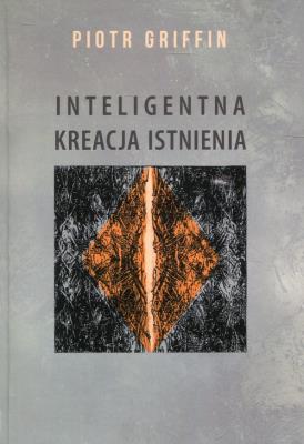 Okładka książki Inteligentna kreacja istnienia