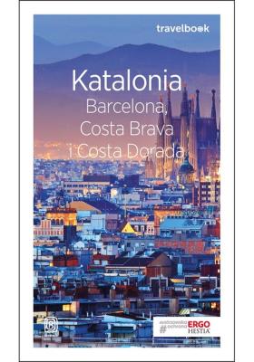 Katalonia Barcelona, Costa Brava i Costa Dorada Travelbook. Autor: Zaręba Dominika. SmakLiter.pl Okładka książki Katalonia Barcelona, Costa Brava i Costa Dorada Travelbook