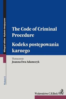 Okładka książki Kodeks postępowania karnego The Code of Criminal Procedure