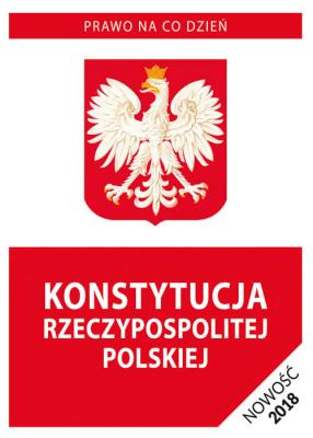 Okładka książki Konstytucja Rzeczypospolitej Polskiej 2018