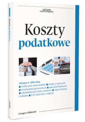 Koszty podatkowe. Autor: Ziółkowski Grzegorz. SmakLiter.pl Okładka książki Koszty podatkowe
