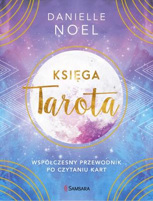 Księga tarota. Autor: Danielle Noel. SmakLiter.pl Okładka książki Księga tarota