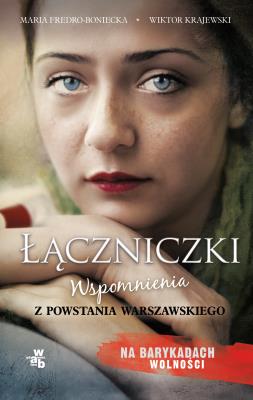 Łączniczki. Pocket. Autor: Maria Fredro-Boniecka, Wiktor Krajewski. SmakLiter.pl Okładka książki Łączniczki. Pocket