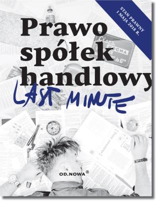 Okładka książki Last Minute Prawo Spółek Handlowych 2018