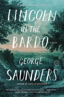 Lincoln in the Bardo. Autor: George Saunders. SmakLiter.pl Okładka książki Lincoln in the Bardo