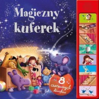 Magiczny kuferek. 8 czarownych dźwięków. Autor: Joyce Melanie, James Newman Gray (ilustr.). SmakLiter.pl Okładka książki Magiczny kuferek. 8 czarownych dźwięków