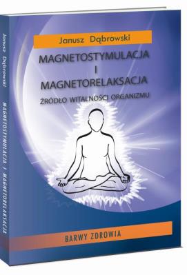 Okładka książki Magnetostymulacja i magnetorelaksacja