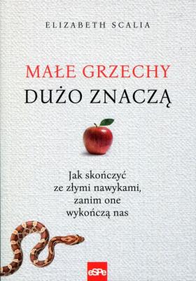 Małe grzechy dużo znaczą. Autor: Scalia Elizabeth. SmakLiter.pl Okładka książki Małe grzechy dużo znaczą
