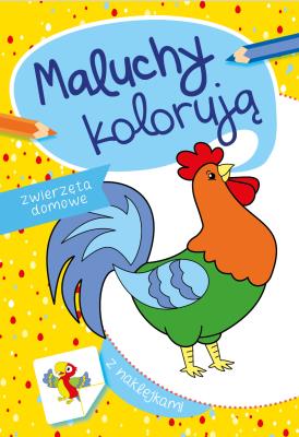 Maluchy kolorują zwierzęta domowe. Autor: Nowak Agata. SmakLiter.pl Okładka książki Maluchy kolorują zwierzęta domowe