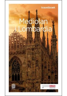 Mediolan i Lombardia Travelbook. Autor: Beata Pomykalska, Paweł Pomykalski. SmakLiter.pl Okładka książki Mediolan i Lombardia Travelbook