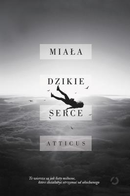 Okładka książki Miała dzikie serce