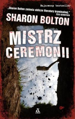 Mistrz ceremonii. Autor: Sharon Bolton. SmakLiter.pl Okładka książki Mistrz ceremonii