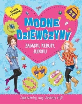 Modne dziewczyny. Zagadki, rebusy, sudoku. Autor: Regan Lisa. SmakLiter.pl Okładka książki Modne dziewczyny. Zagadki, rebusy, sudoku