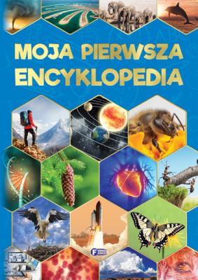 Moja pierwsza encyklopedia w.2018. Autor: Opracowanie zbiorowe. SmakLiter.pl Okładka książki Moja pierwsza encyklopedia w.2018