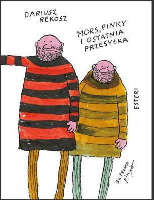 Mors, Pinky i ostatnia przesyłka. Autor: Rekosz Dariusz, Butenko Bohdan. SmakLiter.pl Okładka książki Mors, Pinky i ostatnia przesyłka