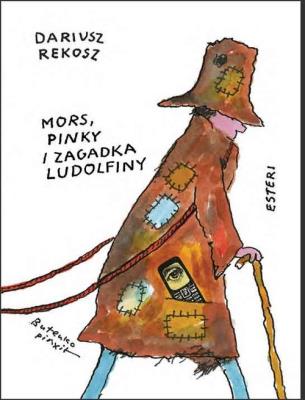 Mors, Pinky i zagadka Ludolfiny. Autor: Rekosz Dariusz, Butenko Bohdan. SmakLiter.pl Okładka książki Mors, Pinky i zagadka Ludolfiny