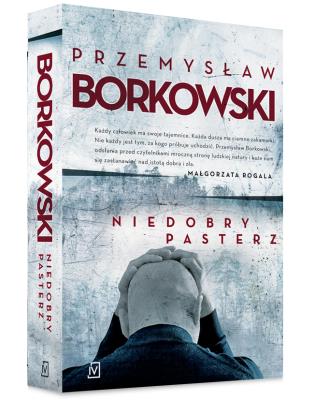Niedobry pasterz. Autor: Borkowski Przemysław. SmakLiter.pl Okładka książki Niedobry pasterz
