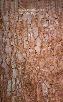 O drzewach, które wybrały Tatry. Autor: Skrzydłowski Tomasz, Słama Beata. SmakLiter.pl Okładka książki O drzewach, które wybrały Tatry