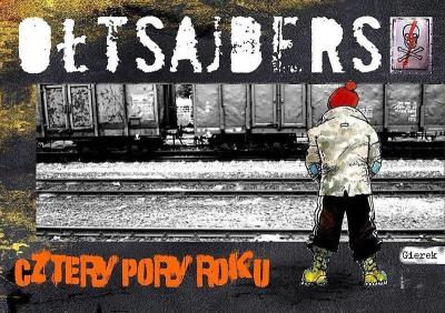 Ołtsajders. Cztery pory roku. Autor: Paweł Gierczak. SmakLiter.pl Okładka książki Ołtsajders. Cztery pory roku