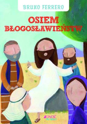 Osiem błogosławieństw. Autor: Ferrero Bruno. SmakLiter.pl Okładka książki Osiem błogosławieństw
