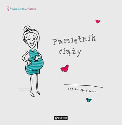 Okładka książki Pamiętnik ciąży Zapiski spod serca