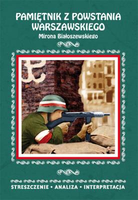 Pamiętnik z powstania warszawskiego Mirona Białoszewskiego.. Autor: Wojciechowska Małgorzata M.. SmakLiter.pl Okładka książki Pamiętnik z powstania warszawskiego Mirona Białoszewskiego.