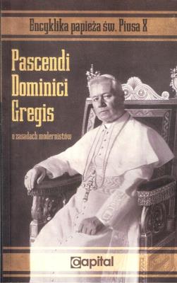 Pascendi Dominici gregis. O zasadach modernistów. Autor: św. Pius X. SmakLiter.pl Okładka książki Pascendi Dominici gregis. O zasadach modernistów