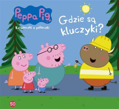 Okładka książki Peppa Pig.Gdzie są kluczyki. STORY