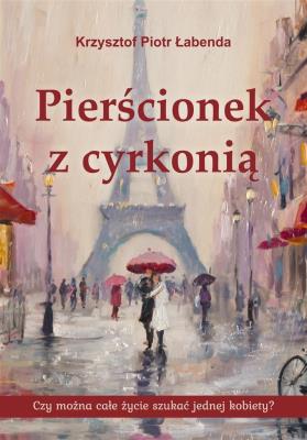 Pierścionek z cyrkonią. Autor: Łabenda Krzysztof P.. SmakLiter.pl Okładka książki Pierścionek z cyrkonią
