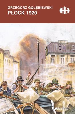 Płock 1920. Autor: Gołębiewski Grzegorz. SmakLiter.pl Okładka książki Płock 1920
