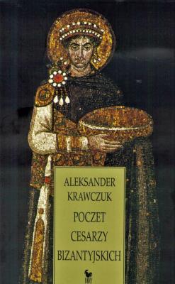 Okładka książki Poczet cesarzy bizantyjskich