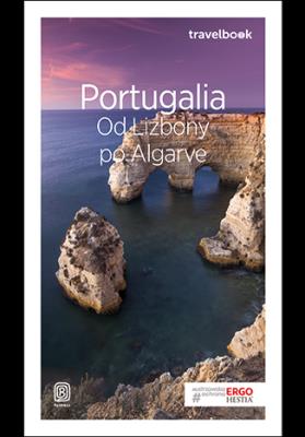 Portugalia Od Lizbony po Algarve Travelbook Wydanie 3. Autor: Pamuła Anna, Gierak Krzysztof. SmakLiter.pl Okładka książki Portugalia Od Lizbony po Algarve Travelbook Wydanie 3