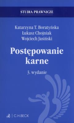 Postępowanie karne. Autor: Boratyńska Katarzyna T., Chojniak Łukasz, Jasiński Wojciech. SmakLiter.pl Okładka książki Postępowanie karne