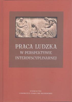 Okładka książki Praca ludzka w perspektywie interdyscyplinarnej